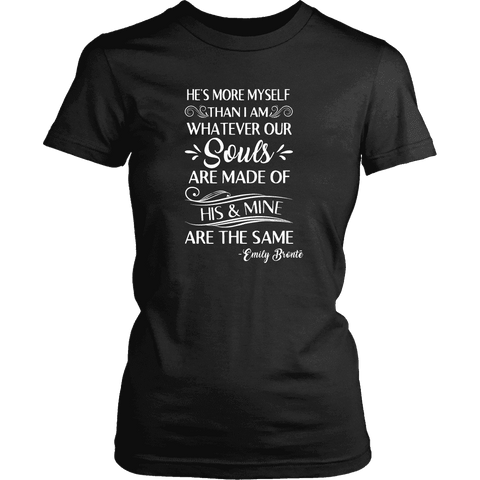 "He's more myself than i am" Women's Fitted T-shirt - Gifts For Reading Addicts