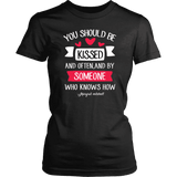 "You should be kissed" Women's Fitted T-shirt - Gifts For Reading Addicts