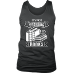 "It's Not Hoarding If It's Books" Men's Tank Top - Gifts For Reading Addicts