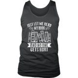 "Just Let Me Read" Men's Tank Top - Gifts For Reading Addicts