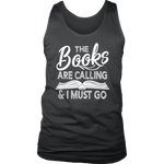 "The Books Are Calling" Men's Tank Top - Gifts For Reading Addicts