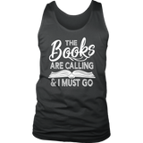 "The Books Are Calling" Men's Tank Top - Gifts For Reading Addicts