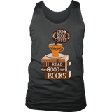 "Drink Good Coffee" Women's Tank Top - Gifts For Reading Addicts