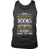 "In My Dream World" Men's Tank Top - Gifts For Reading Addicts