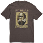 "I PUT THE LIT IN LITERATURE" unisex TSHIRT - Gifts For Reading Addicts