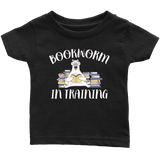 "Bookworm In Training"Infant T-shirt - Gifts For Reading Addicts