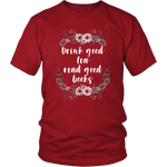"Read Good Books" Unisex T-Shirt - Gifts For Reading Addicts