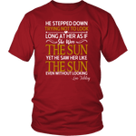 "As if she were the sun" Unisex T-Shirt - Gifts For Reading Addicts