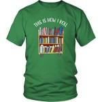 "This is how i roll" Unisex T-Shirt - Gifts For Reading Addicts