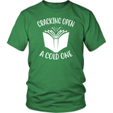 "Cracking Open A Cold One" Unisex T-Shirt - Gifts For Reading Addicts