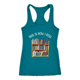 "This is how i roll" Women's Tank Top - Gifts For Reading Addicts