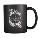 "Want to read"11oz black mug - Gifts For Reading Addicts