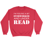 "Under Read" Sweatshirt - Gifts For Reading Addicts