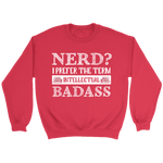 "Nerd?" Sweatshirt - Gifts For Reading Addicts