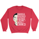 Ruth Bader "A Girl With A Book" Sweatshirt - Gifts For Reading Addicts