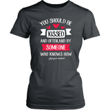 "You should be kissed" Women's Fitted T-shirt - Gifts For Reading Addicts