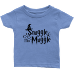 "Snuggle This Muggle"Infant T-Shirt - Gifts For Reading Addicts