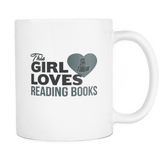 this girl loves reading books mug - Gifts For Reading Addicts