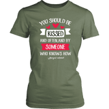 "You should be kissed" Women's Fitted T-shirt - Gifts For Reading Addicts