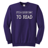 "It's a good day to read" YOUTH CREWNECK SWEATSHIRT - Gifts For Reading Addicts