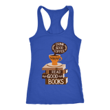 "Drink Good Coffee" Women's Tank Top - Gifts For Reading Addicts