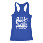 "The Books Are Calling" Women's Tank Top - Gifts For Reading Addicts