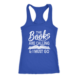 "The Books Are Calling" Women's Tank Top - Gifts For Reading Addicts