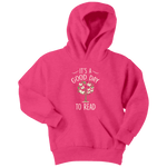 "It's a good day to read" YOUTH HOODIE - Gifts For Reading Addicts