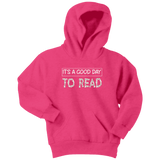 "It's a good day to read" YOUTH HOODIE - Gifts For Reading Addicts