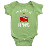 "I'd rather be reading" BABY BODYSUITS - Gifts For Reading Addicts