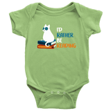 "I'd rather be reading" BABY BODYSUITS - Gifts For Reading Addicts