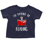 "I'd rather be reading" TODDLER TSHIRT - Gifts For Reading Addicts