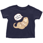 "I otter be reading" TODDLER TSHIRT - Gifts For Reading Addicts