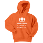 "I otter be Reading"YOUTH HOODIE - Gifts For Reading Addicts