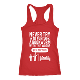 "Punish A Bookworm" Women's Tank Top - Gifts For Reading Addicts