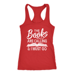 "The Books Are Calling" Women's Tank Top - Gifts For Reading Addicts