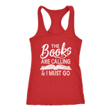 "The Books Are Calling" Women's Tank Top - Gifts For Reading Addicts