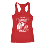 "It's Not Hoarding If It's Books" Women's Tank Top - Gifts For Reading Addicts