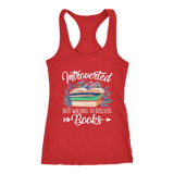 "Introverted But Willing To Discuss Books" Women's Tank Top - Gifts For Reading Addicts