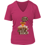 "Drink Good Coffee" V-neck Tshirt - Gifts For Reading Addicts