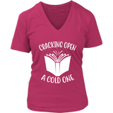 "Cracking Open A Cold One" V-neck Tshirt - Gifts For Reading Addicts