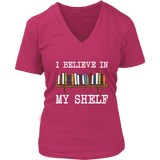 "I believe in my shelf" V-neck Tshirt - Gifts For Reading Addicts