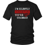 "I'm Silently Correcting Your Grammar" Unisex T-Shirt - Gifts For Reading Addicts