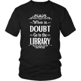 "When in doubt" Unisex T-Shirt - Gifts For Reading Addicts