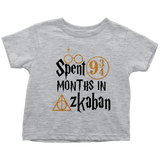 "Spent 9 Months In Azkaban"Toddler T-Shirt