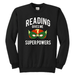 "Reading gives me"YOUTH CREWNECK SWEATSHIRT - Gifts For Reading Addicts