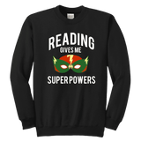 "Reading gives me"YOUTH CREWNECK SWEATSHIRT - Gifts For Reading Addicts