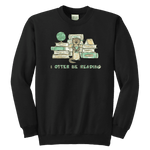 "I otter be reading" YOUTH CREWNECK SWEATSHIRT - Gifts For Reading Addicts