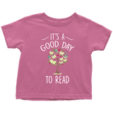 "It's a good day to read" TODDLER TSHIRT - Gifts For Reading Addicts