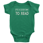 "It's a good day to read" BABY BODYSUITS - Gifts For Reading Addicts